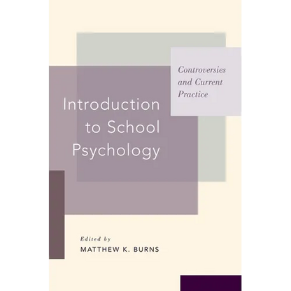 Introduction to School Psychology: Controversies and Current Practice - Paperback