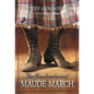 The Misadventures of Maude March: Or Trouble Rides a Fast Horse - Paperback