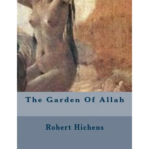 The Garden Of Allah - Paperback