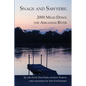 Snags and Sawyers: 2000 Miles Down the Arkansas River - Paperback