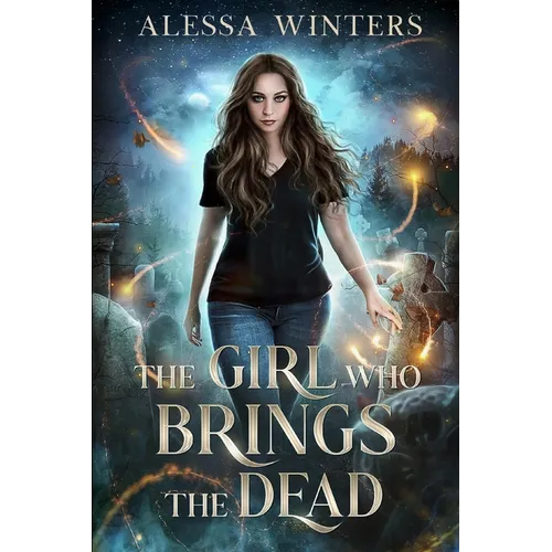 The Girl Who Brings the Dead - Paperback