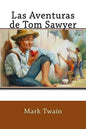 Las Aventuras de Tom Sawyer (Spanish Edition) - Paperback