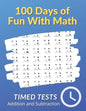 100 Days of Fun With Math: 0-20 Addition and Subtraction Math Drills for Grades K-2 - Reproducible Practice Problems - Paperback