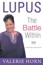 Lupus: The Battle Within: A Woman's Most Intimate Life Story - Paperback