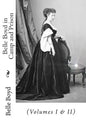 Belle Boyd in Camp and Prison: (Volumes I & II) - Paperback
