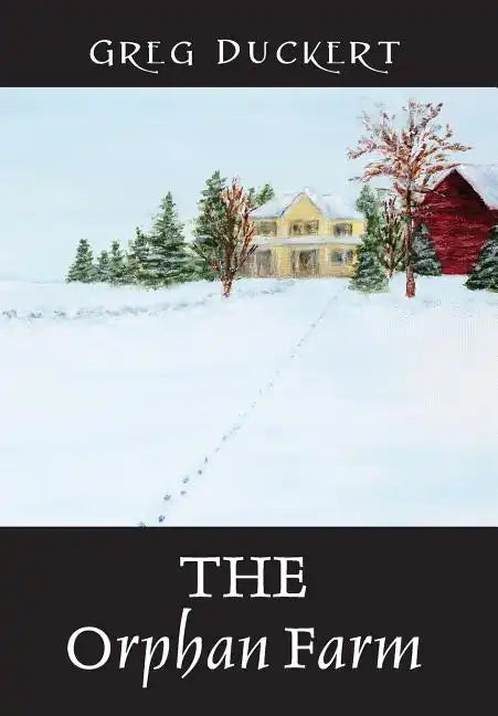 THE Orphan Farm - Hardcover