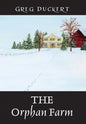 THE Orphan Farm - Hardcover