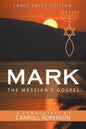 Mark the Messiah's Gospel - Paperback