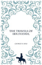 The Travels of Ibn Fudayl - Paperback