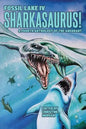 Fossil Lake IV: Sharkasaurus! - Paperback