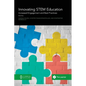 Innovating STEM Education: Increased Engagement and Best Practices - Paperback