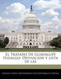 El Tratado De Guadalupe Hidalgo: Definicion y lista de las - Paperback
