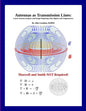 Antennas as Transmission Lines: Linear Antenna Analysis and Design Requiring Only Algebra and Trigonometry - Paperback