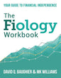 The Fiology Workbook: Your Guide to Financial Independence - Paperback