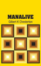 Manalive - Hardcover