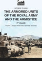 The armored units of the Royal Army and the Armistice - Vol. 2 - Paperback