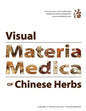 Visual Materia Medica of Chinese Herbs - Paperback