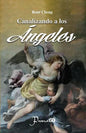 Canalizando a los ángeles - Paperback