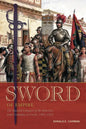 Sword of Empire: The Spanish Conquest of the Americas from Columbus to Cortés, 1492-1529 - Hardcover