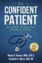 The Confident Patient: Successfully Navigate Your Healthcare Journey - Paperback