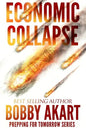 Economic Collapse: Prepping for Tomorrow - Paperback