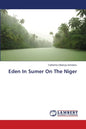Eden In Sumer On The Niger - Paperback