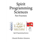 Spirit Programming Sciences Part Fourteen - Paperback