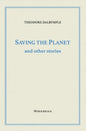 Saving the Planet and Other Stories - Paperback