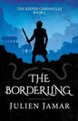 The Borderling: Book 4 in the Chronicles of Lashai - Paperback