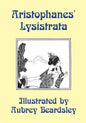 Lysistrata: Illustrated by Aubrey Beardsley - Paperback