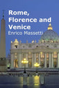 Rome, Florence and Venice - Paperback