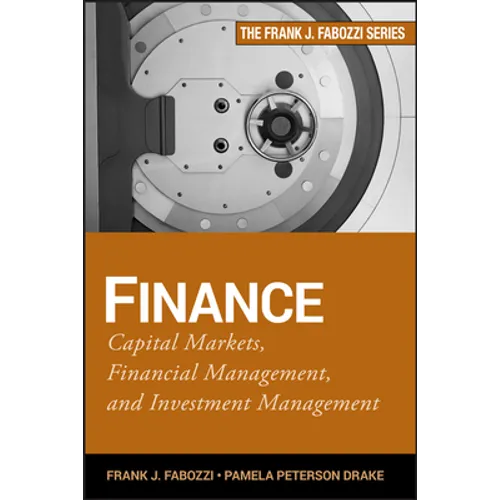 Finance: Capital Markets, Financial Management, and Investment Management - Hardcover