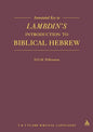 Annotated Key to Lambdin's Introduction to Biblical Hebrew - Paperback