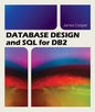 Database Design and SQL for DB2 - Paperback