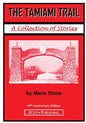 The Tamiami Trail: A Collection of Stories by Maria Stone - Paperback
