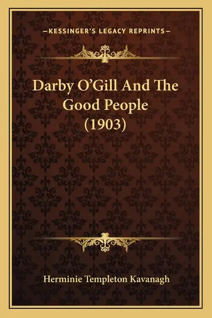Darby O'Gill And The Good People (1903) - Paperback
