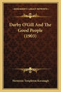 Darby O'Gill And The Good People (1903) - Paperback