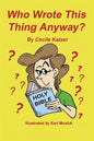 Who Wrote This Thing Anyway - Paperback