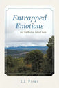 Entrapped Emotions ...and the Wisdom behind them - Paperback