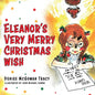 Eleanor's Very Merry Christmas Wish - Paperback