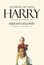 Growing Up with Harry: Stories of Character - Hardcover