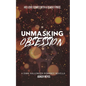 Unmasking Obsession: A Dark Halloween Romance Novella - Paperback
