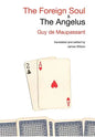 The Foreign Soul & the Angelus - Hardcover