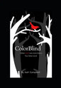 ColorBlind: When lOVE was more than a four letter word - Paperback