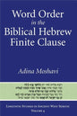 Word Order in the Biblical Hebrew Finite Clause - Paperback