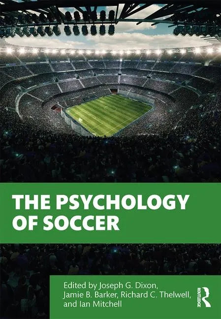 The Psychology of Soccer - Paperback