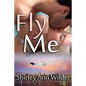 Fly Me - Paperback