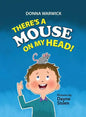 There's a Mouse on My Head! - Paperback