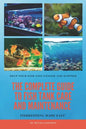 The Complete Guide to Fish Tank Care and Maintenance: Fishkeeping Made Easy - Paperback