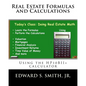 Real Estate Formulas and Calculations: Using the HP10BII+ calculator - Paperback